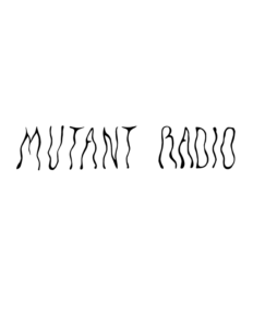 Mutant Radio