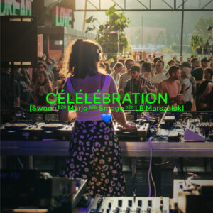 CÉLÉLÉBRATION 💙