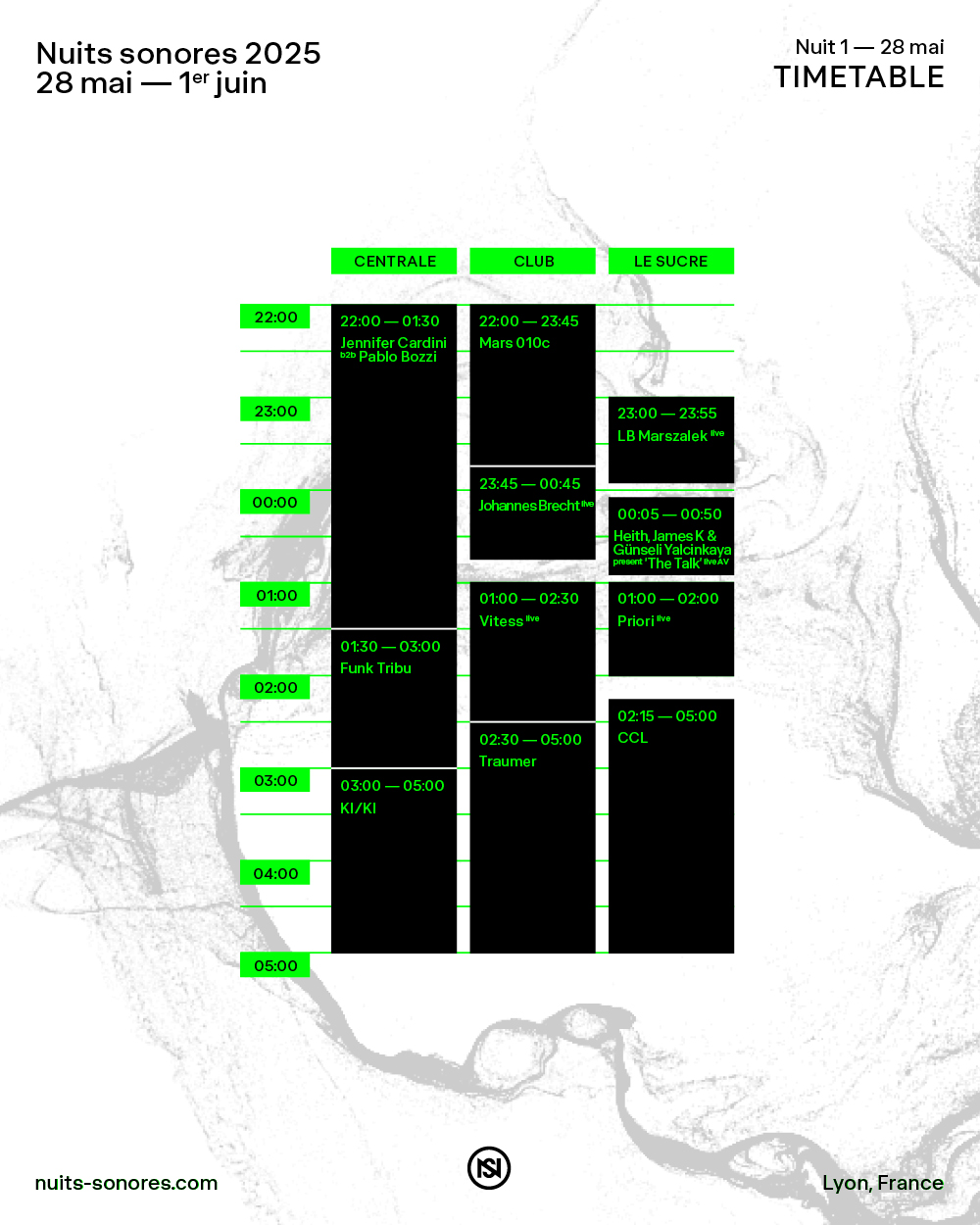TIMETABLE – NUIT 1 – Nuits sonores 20256