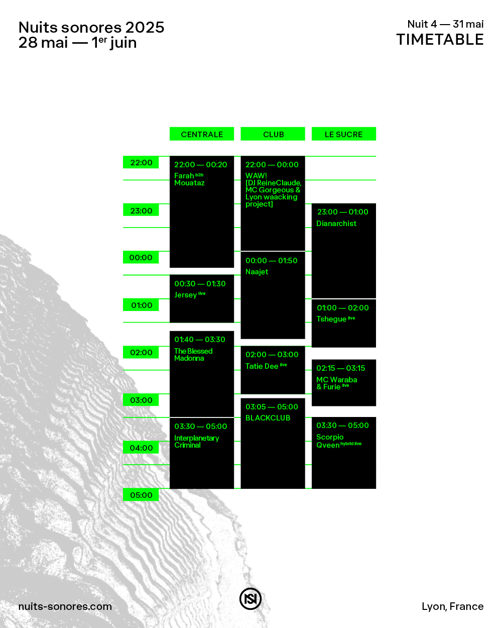 TIMETABLE – NUIT 4 – Nuits sonores 20259